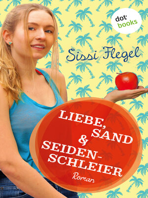 cover image of Liebe, Sand & Seidenschleier